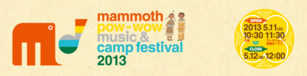 mammmoth pow-wow music & camp festivai 2013